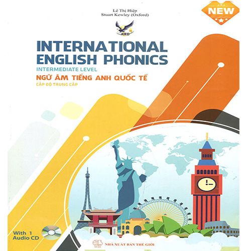 International English Phonics - Ngữ Âm Tiếng Anh Quốc Tế (Cấp Độ Trung Cấp) (Kèm CD)