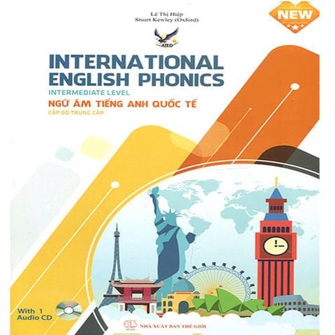International English Phonics - Ngữ Âm Tiếng Anh Quốc Tế (Cấp Độ Trung Cấp) (Kèm CD)