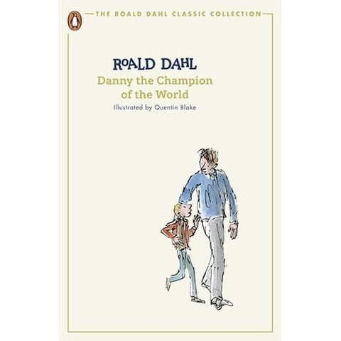 Roald Dahl Classic: Danny And the Champion of the World