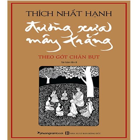 Đường Xưa Mây Trắng - Theo Gót Chân Bụt (Tái bản năm 2020) (Bìa mềm)