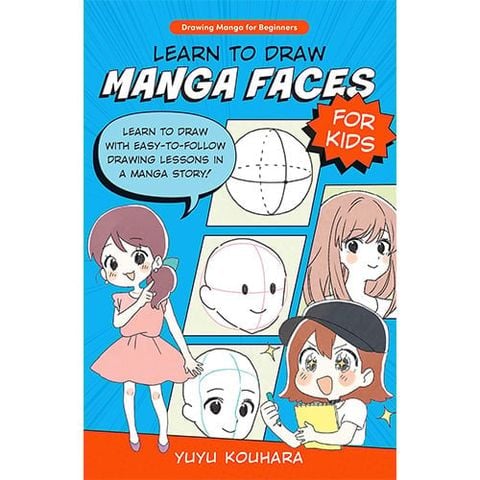 Learn to Draw Manga Faces for Kids