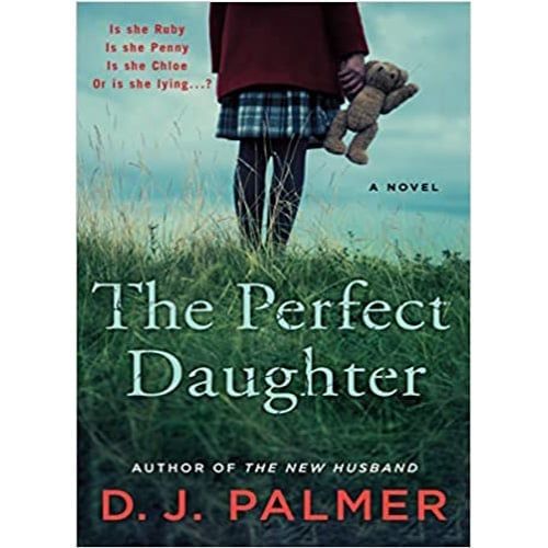 Perfect Daughter: A Novel