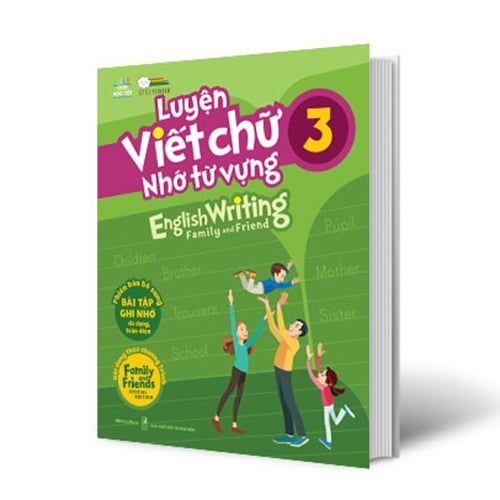 Luyện Viết Chữ Nhớ Từ Vựng - English Writing Family And Friend 3
