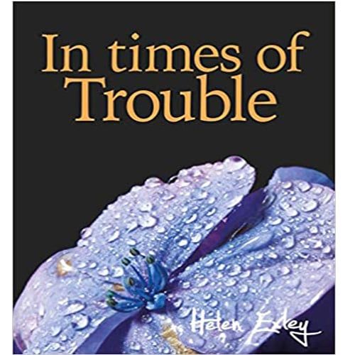 In Troubled Times...