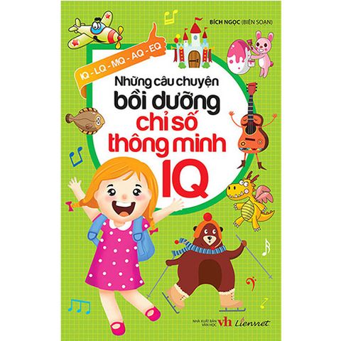 Những Câu Chuyện Bồi Dưỡng Chỉ Số Thông Minh IQ