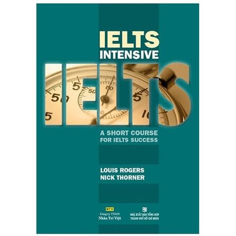 IELTS Intensive - A Short Course For IELTS Success (Kèm CD)