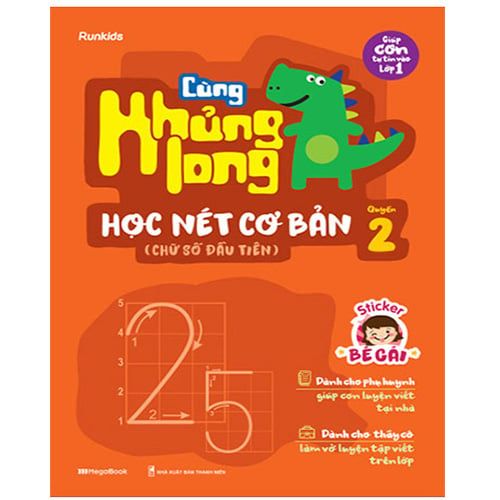 Cùng Khủng Long Học Nét Cơ Bản - Quyển 2: Chữ Số Đầu Tiên (Kèm sticker bé gái)