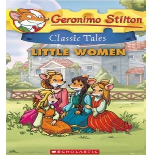 Geronimo Stilton Classic Tales #2: Little Women
