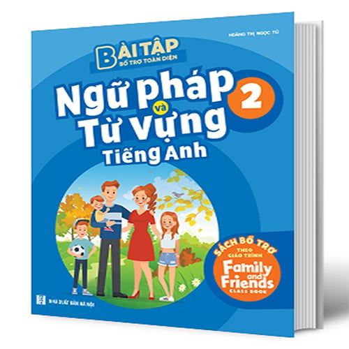 Bài Tập Bổ Trợ Toàn Diện Ngữ Pháp Và Từ Vựng Tiếng Anh Lớp 2