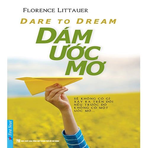 Dám Ước Mơ (Tái Bản Năm 2019)