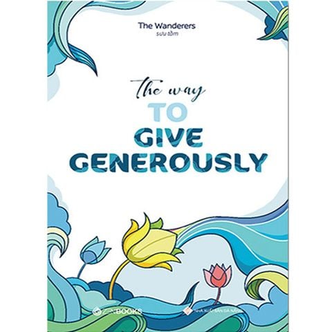 The Way To Give Generously