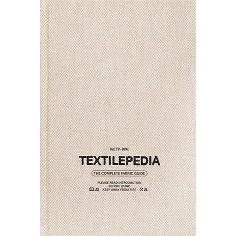 Textilepedia: The Complete Fabric Guide