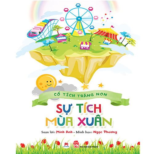 Cổ Tích Trăng Non - Sự Tích Mùa Xuân