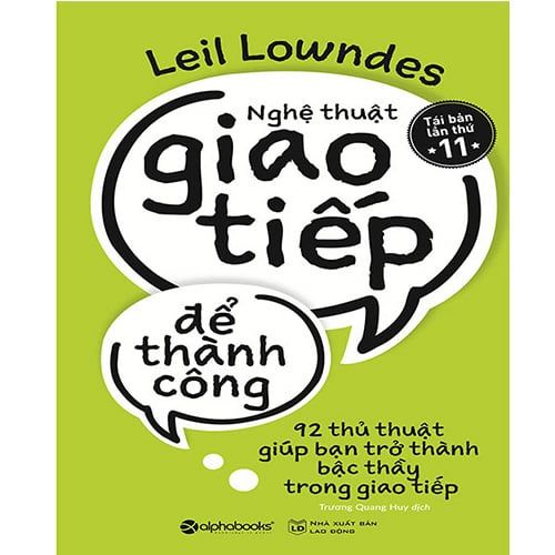 Nghệ Thuật Giao Tiếp Để Thành Công (Tái bản năm 2020)