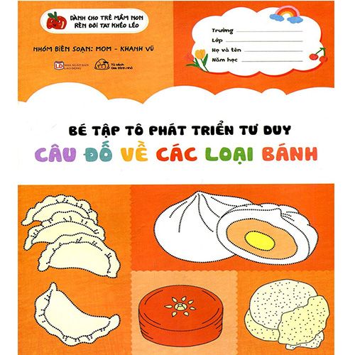 Bé Tập Tô Phát Triển Tư Duy - Câu Đố Về Các Loại Bánh