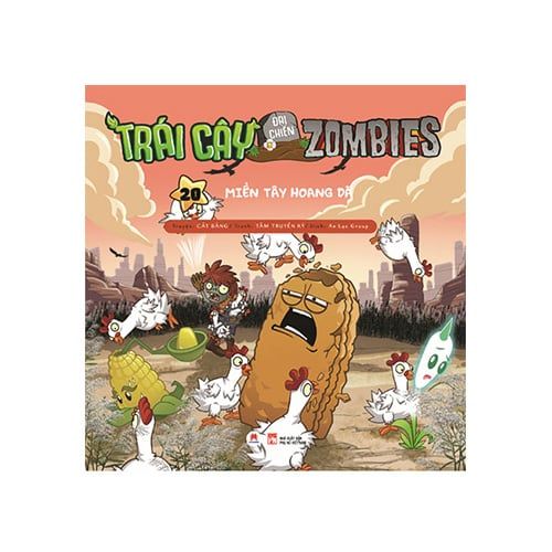 Trái Cây Đại Chiến Zombies - Tập 20: Miền Tây Hoang Dã (Tái bản năm 2020)