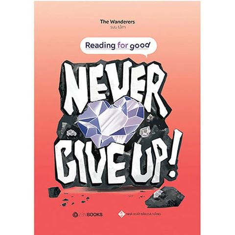 Reading For Good - Never Give Up
