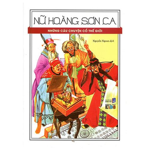 Những Câu Chuyện Cổ Thế Giới - Nữ Hoàng Sơn Ca