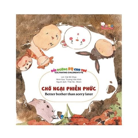 Bồi Dưỡng FQ Cho Trẻ - Tập 8: Chớ Ngại Phiền Phức