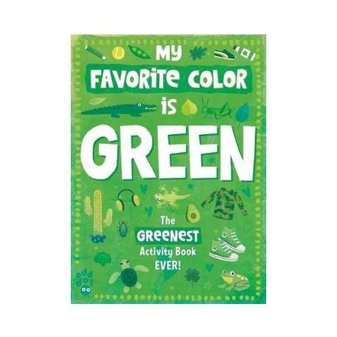 My Favorite Color Activity Book: Green