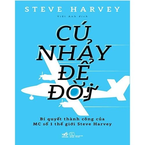 Cú Nhảy Để Đời - Bí Quyết Thành Công Của MC Số 1 Thế Giới Steve Harvey