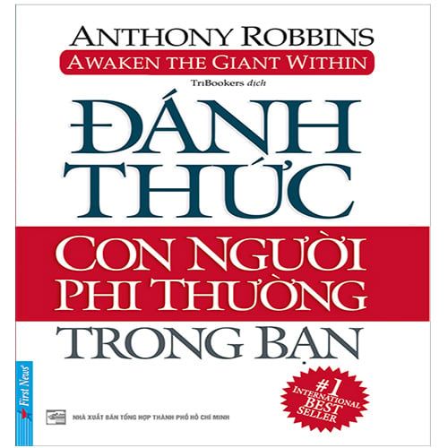 Đánh Thức Con Người Phi Thường Trong Bạn (Tái bản năm 2020)