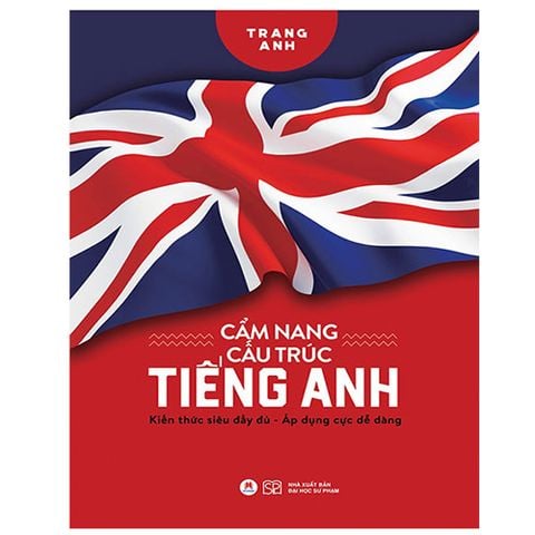 Cẩm Nang Cấu Trúc Tiếng Anh