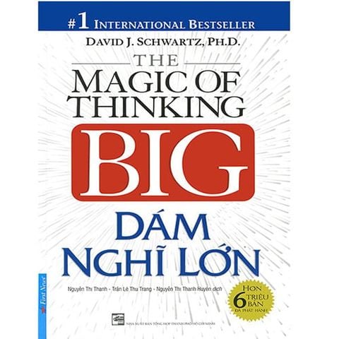 Dám Nghĩ Lớn (Tái Bản Năm 2019) (Bìa cứng)