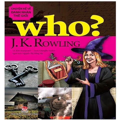 Chuyện Kể Về Danh Nhân Thế Giới - J. K. Rowling (Tái bản năm 2019)