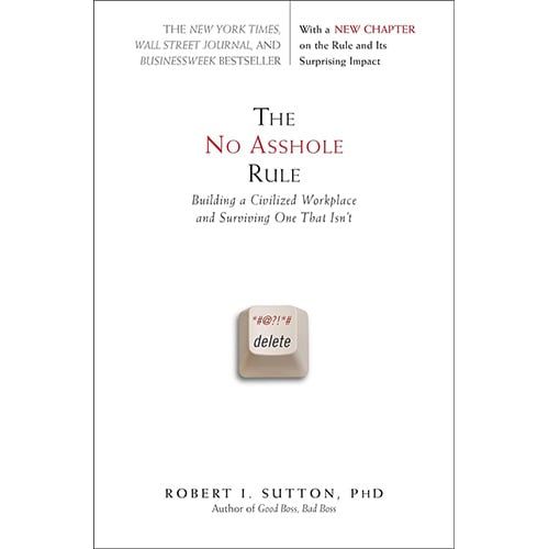 The No Asshole Rule