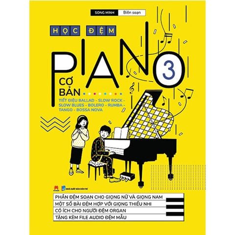 Học Đệm Piano Cơ Bản - Tập 3 (Tái bản năm 2020) (Kèm CD)