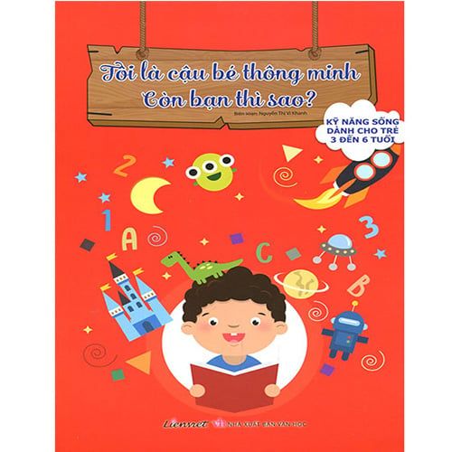 Tôi Là Cậu Bé Thông Minh, Còn Bạn Thì Sao?