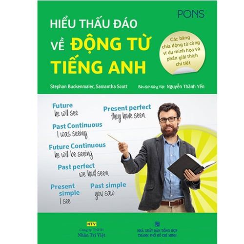 Hiểu Thấu Đáo Về Động Từ Tiếng Anh