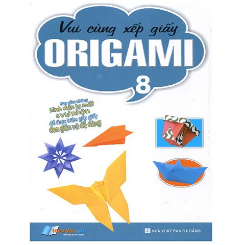 Vui Cùng Xếp Giấy Origami (Tập 8)