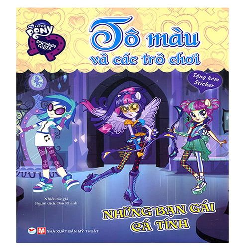 Tô Màu Và Các Trò Chơi - Những Bạn Gái Cá Tính (Tặng kèm sticker)