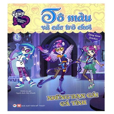 Tô Màu Và Các Trò Chơi - Những Bạn Gái Cá Tính (Tặng kèm sticker)