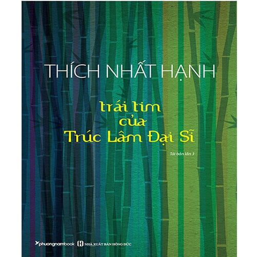 Trái Tim Của Trúc Lâm Đại Sĩ (Tái bản năm 2020)
