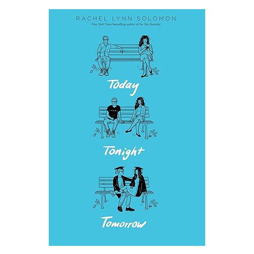 Today Tonight Tomorrow