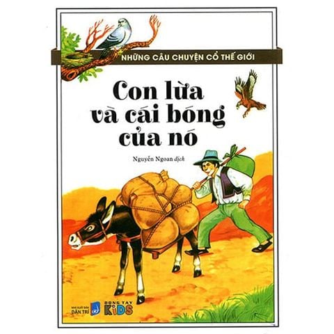 Những Câu Chuyện Cổ Thế Giới - Con Lừa Và Cái Bóng Của Nó