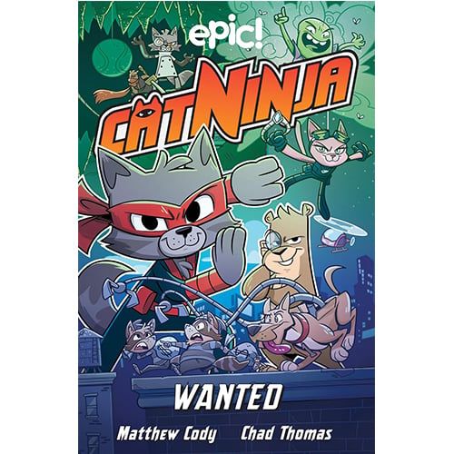 Cat Ninja: Wanted (Volume 3)