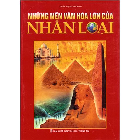 Những nền văn hóa lớn của nhân loại