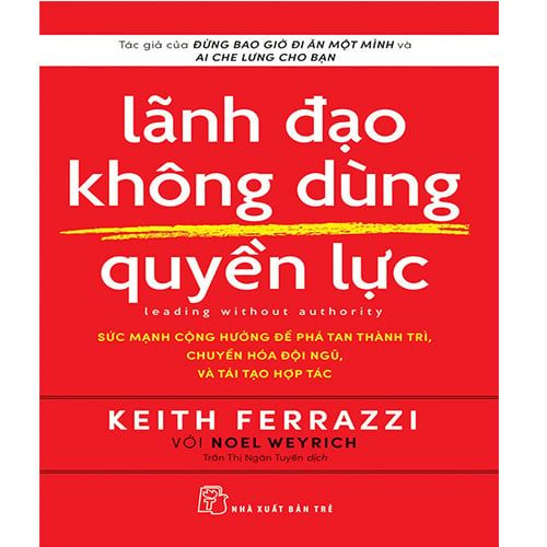 Lãnh Đạo Không Dùng Quyền Lực