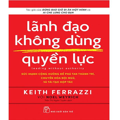Lãnh Đạo Không Dùng Quyền Lực
