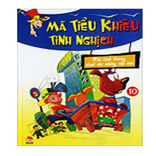 Nhà Tình Thương Dành Cho Những Chú Cún - Mã Tiểu Khiêu Tinh Nghịch (Tập 10)