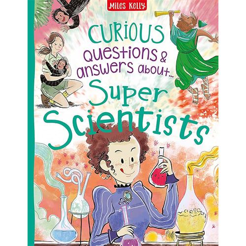 Curious Questions & Answers About Super Scientists