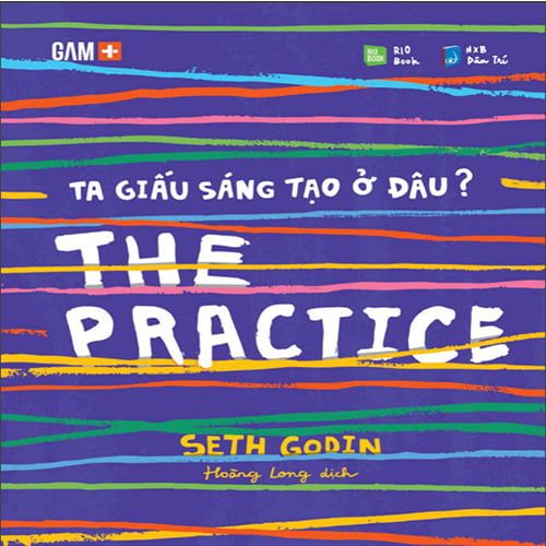 The Practice - Ta Giấu Sáng Tạo Ở Đâu?