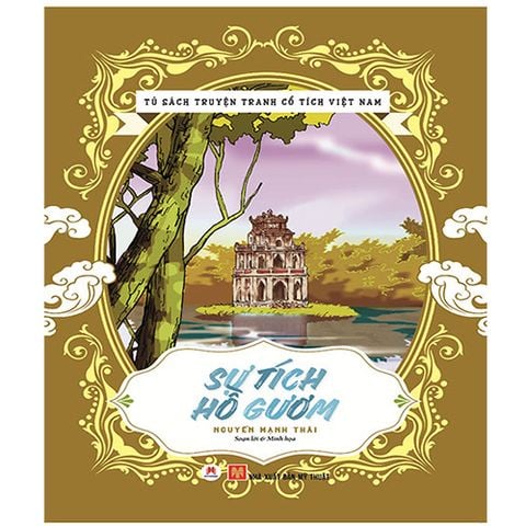 Tủ Sách Truyện Tranh Cổ Tích Việt Nam - Sự Tích Hồ Gươm