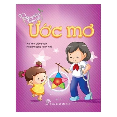 Gieo Mầm Tính Cách - Ước Mơ