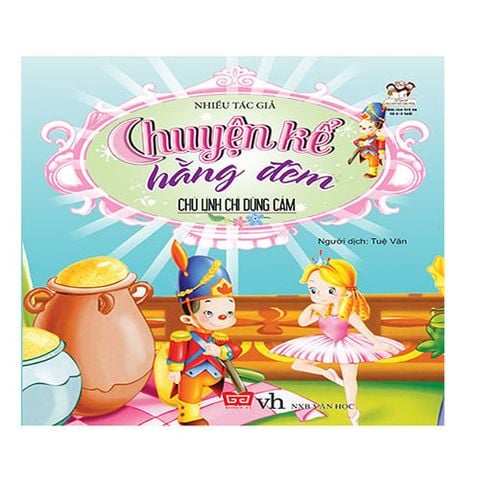 Chuyện Kể Hằng Đêm - Chú Lính Chì Dũng Cảm (Tái bản năm 2020)