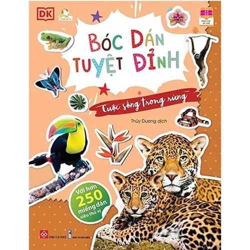 Bóc Dán Tuyệt Đỉnh - Cuộc Sống Trong Rừng (Tái bản năm 2022)